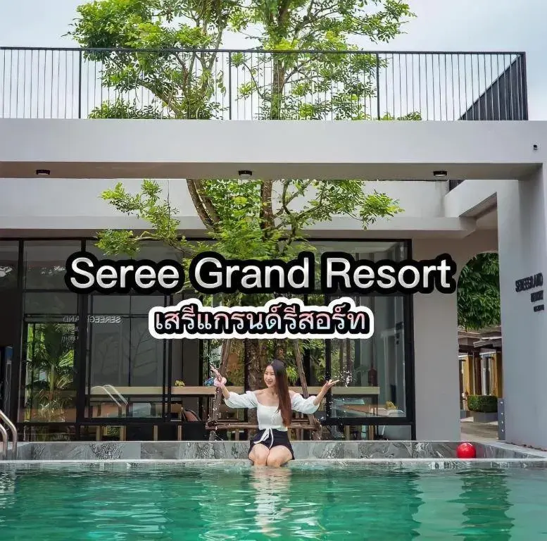 Seree Grand Resort Seree Grand Resort